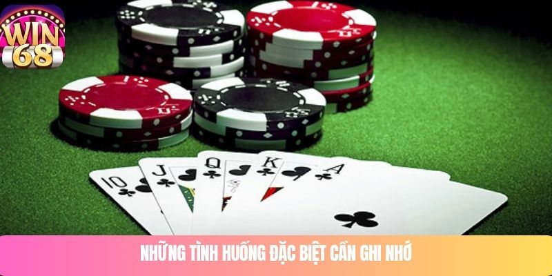 Những tình huống đặc biệt cần ghi nhớ