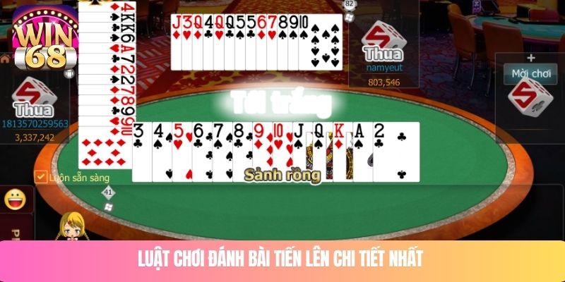 Luật chơi đánh bài Tiến Lên chi tiết nhất